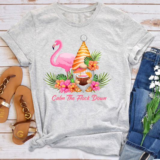 Calm The Flock Down T-Shirt