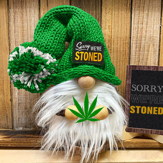 Sorry We're Stoned Gnome
