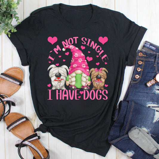 I Am Not Single I Have A Dog Funny T-Shirt